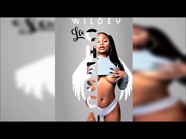 Wildey – La Chesca