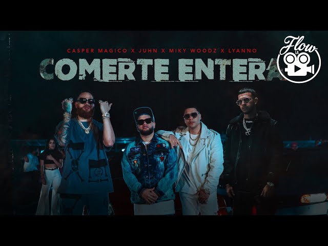 Casper Magico, Juhn, Miky Woodz, Lyanno – Comerte Entera (Video Oficial)