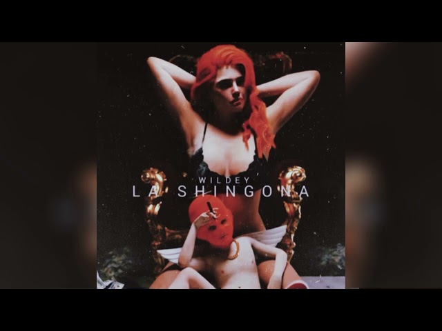 Wildey – La Chingona