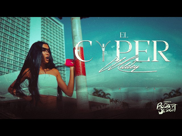 Wildey – El Cyper (Video Oficial)