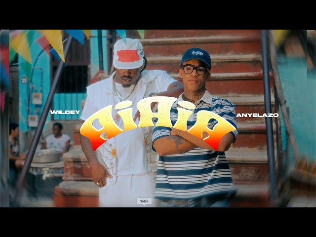AIAIA – Wildey x Anyelazo | Video Oficial