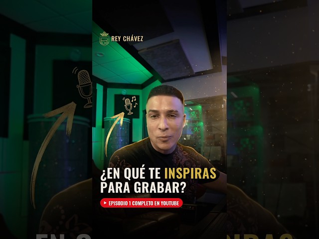En que te inspiras para grabar?