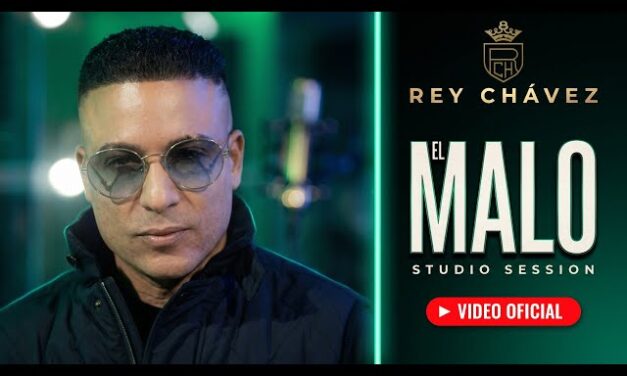 Rey Chávez – El Malo (Video Oficial)